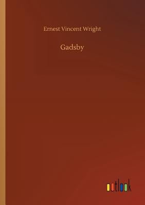 Gadsby by Wright, Ernest Vincent
