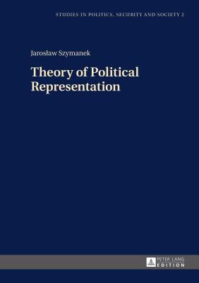 Theory of Political Representation by Sulowski, Stanislaw