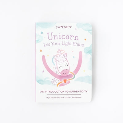 Unicorn, Let Your Light Shine: An Introduction to Authenticity by Oriard, Kelly