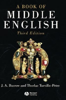 A Book of Middle English by Burrow, J. A.
