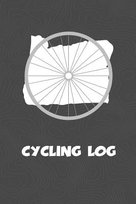 Cycling Log: Oregon Cycling Log for tracking and monitoring your workouts and progress towards your bicycling goals. A great fitnes by Creates, Kwg