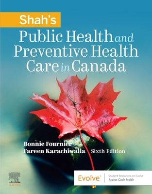 Shah's Public Health and Preventive Health Care in Canada by Fournier, Dr Bonnie