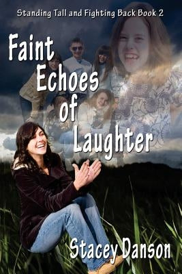 Faint Echoes of Laughter by Burke, Suzanne