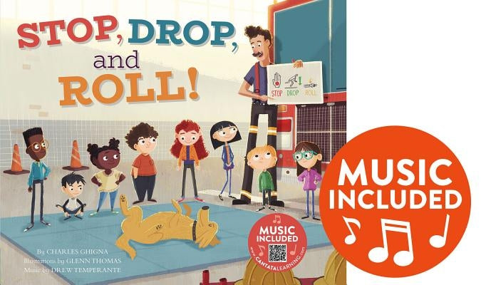 Stop, Drop, and Roll! by Ghigna, Charles
