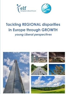 Tackling Regional Disparities In Europe Through Growth by Aavv