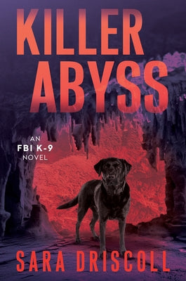 Killer Abyss by Driscoll, Sara