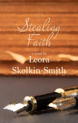 Stealing Faith by Skolkin-Smith, Leora