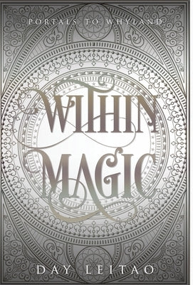 Within Magic by Leitao, Day