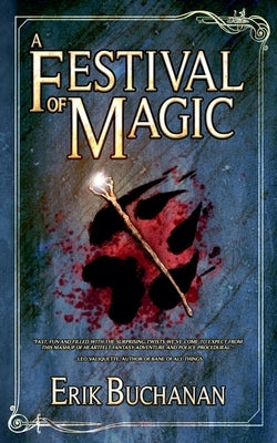 A Festival of Magic by Buchanan, Erik