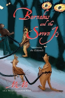 Barnabus and the Seven J's by Wood, Beverly Lunsford
