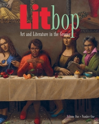 Litbop: Art and Literature in the Groove by Chapman, Tim