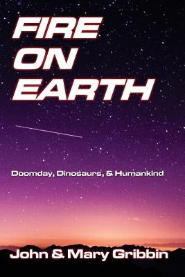 Fire on Earth by Gribbin, Mary