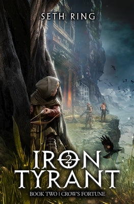 Crow's Fortune: A Fantasy LitRPG Adventure by Ring, Seth