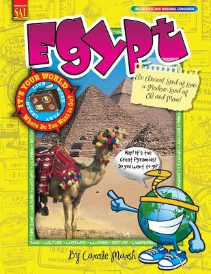 Egypt: An Ancient Land of Lore; A Modern Land of Oil and More! by Marsh, Carole