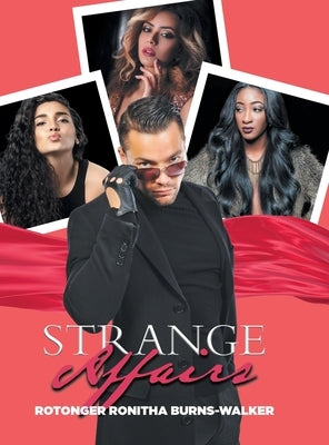 Strange Affairs by Rotonger Ronitha Burns-Walker