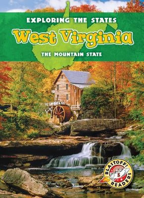 West Virginia: The Mountain State by Owings, Lisa