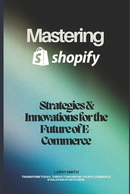 SWS - Success With Shopify by Smith, Larry