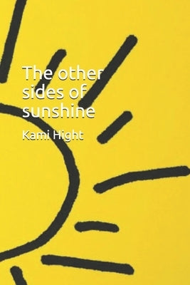 The other sides of sunshine by Hight, Kami
