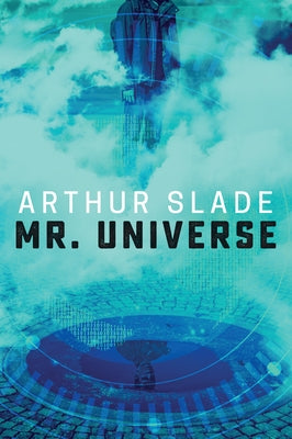 Mr. Universe by Slade, Arthur