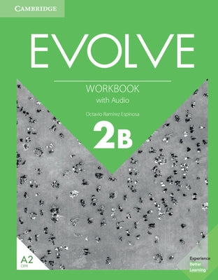 Evolve Level 2b Workbook with Audio by Espinosa, Octavio Ram?ez
