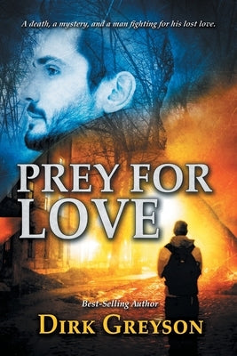 Prey for Love by Greyson, Dirk