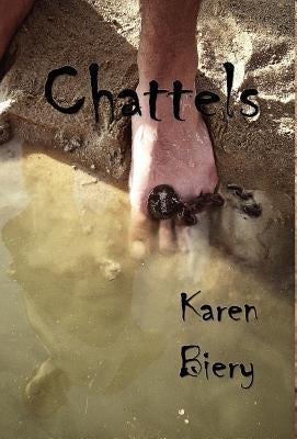 Chattels by Biery, Karen