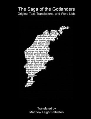 The Saga of the Gotlanders by Anon (Tr M L Embleton)