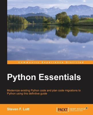 Python Essentials by Lott, Steven F.