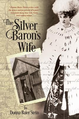 The Silver Baron's Wife by Stein, Donna Baier