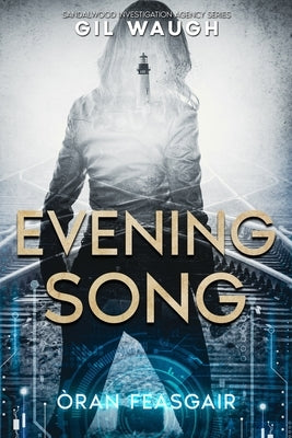 Evening Song: Òran Feasgair by Waugh, Gil