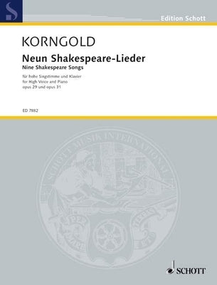9 Shakespeare Songs, Op. 29 and 31 by Korngold, Erich Wolfgang