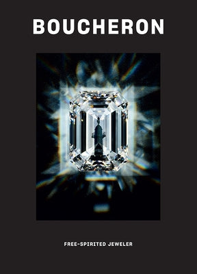 Boucheron: Free-Spirited Jeweler by Coppet, Anita
