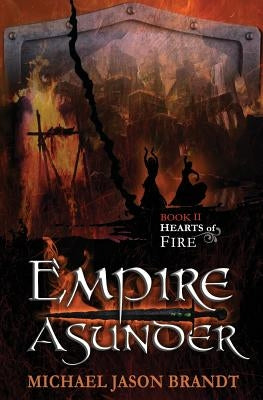 Hearts of Fire by Brandt, Michael Jason