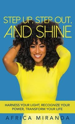 Step Up, Step Out, and Shine by Miranda, Africa