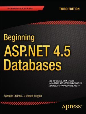 Beginning ASP.NET 4.5 Databases by Chanda, Sandeep