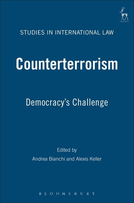 Counterterrorism: Democracy's Challenge by Bianchi, Andrea