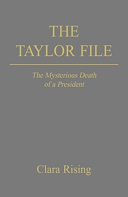 The Taylor File by Rising, Clara