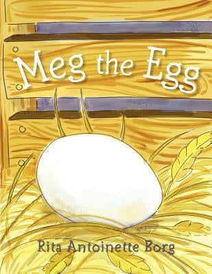 Meg the Egg by Borg, Rita Antoinette