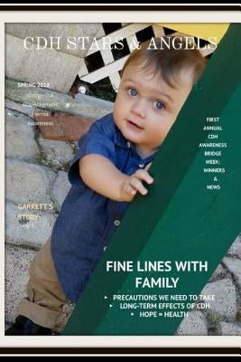 CDH Stars & Angels Spring 2018 Magazine: Congenital Diaphragmatic Hernia by Mertes, Brenda