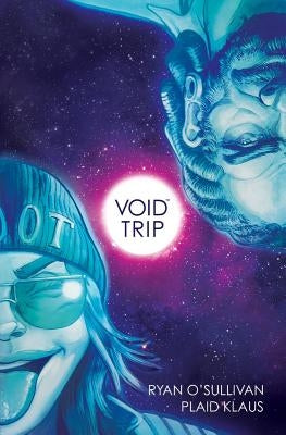 Void Trip by O'Sullivan, Ryan