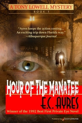 Hour of the Manatee by Ayres, E. C.