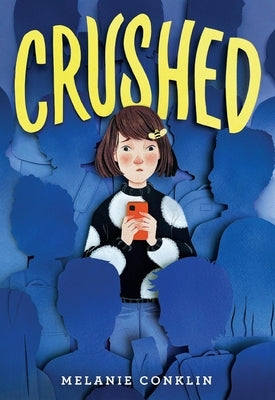 Crushed by Conklin, Melanie