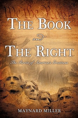 The Book and The Right by Miller, Maynard