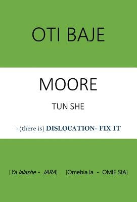Oti Baje by Moore