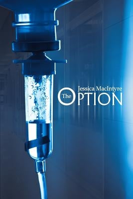 The Option by Macintyre, Jessica