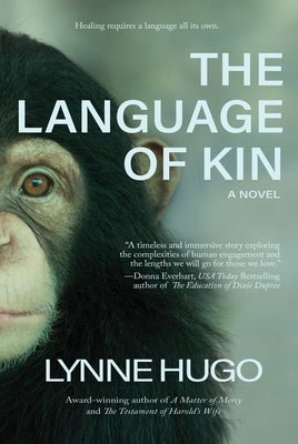 The Language of Kin by Hugo, Lynne