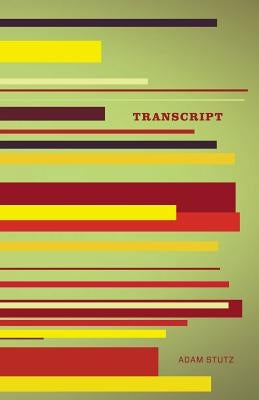 Transcript by Stutz, Adam