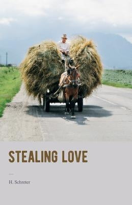 Stealing love by Schreter, H.