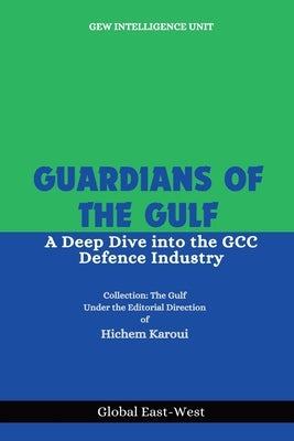 Guardians of the Gulf by Intelligence Unit, Gew