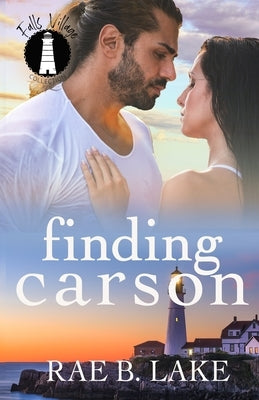 Finding Carson: Falls Village Collection by Lake, Rae B.